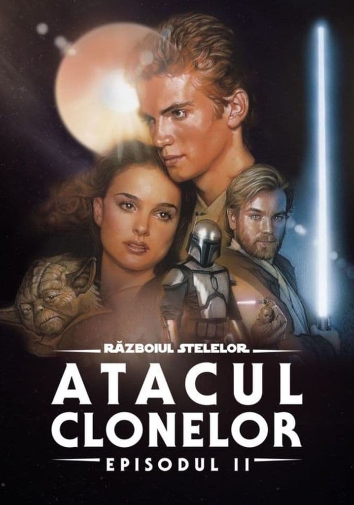 Star Wars Războiul Clonelor Dublat In Română Războiul stelelor - Episodul II: Atacul clonelor streaming